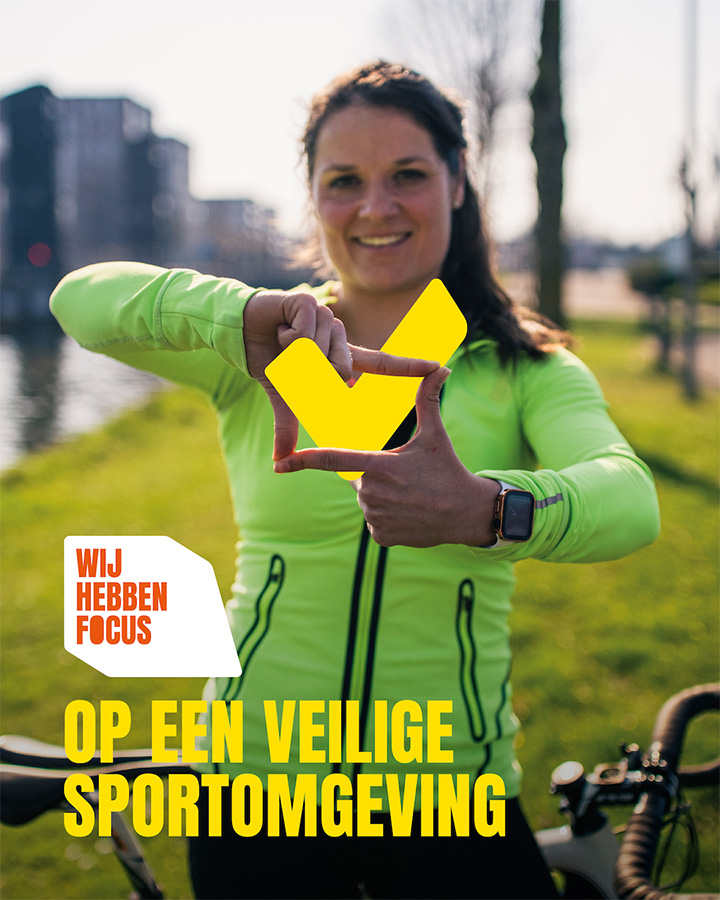 Wij hebben focus - Veilig Sportklimaat
