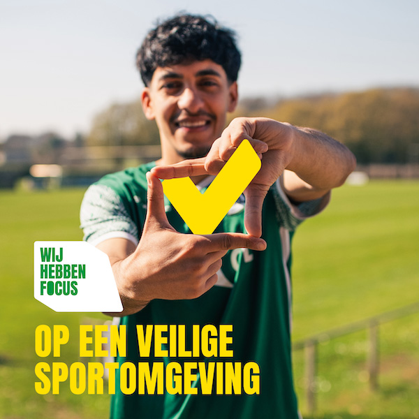 Wij hebben focus - Veilig Sportklimaat